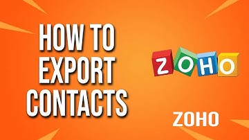 How To Export Contacts Zoho Tutorial