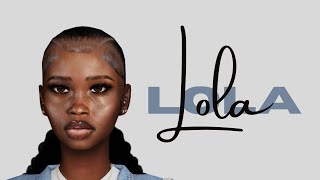 Sims 4 CAS | Lola + CC LINKS