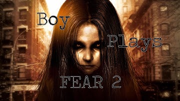 Boy Plays FEAR 2 - Part 23 - The Slow Speed of Light