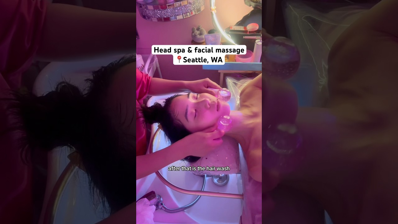 Seattle Head Spa & Facial Massage!!