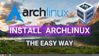 Install Arch Linux the easy way