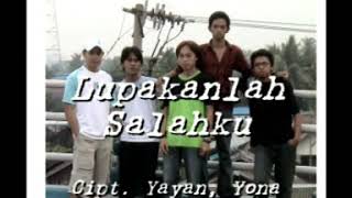 Yona band Lupakanlah salahku