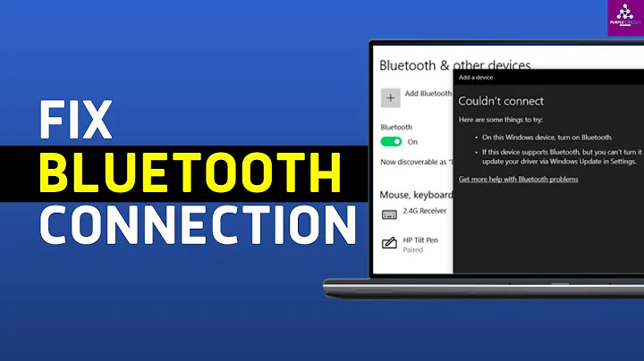 How To Fix ”Bluetooth Couldn’t Connect” Error on Windows 10/11 (2024)