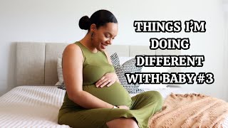8 THINGS I’M DOING DIFFERENT WITH BABY #3 | FEEDING, ROUTINES, POSTPARTUM | FIRST TIME BOY MOM