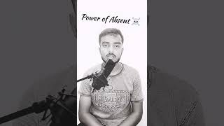 Power of Absent ☠️ का मतलब #viral #success #सब्सक्राइब