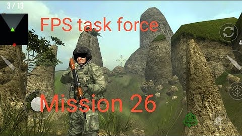 FPS task force mission 26