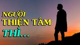 ✅CÁI GIÁ CỦA NGƯỜI LƯƠNG THIỆN, THIỆN TÂM - Thiền Đạo