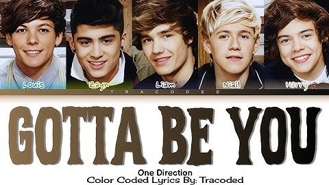One Direction | Gotta Be You (Color Coded Lyrics By: Tracoded)