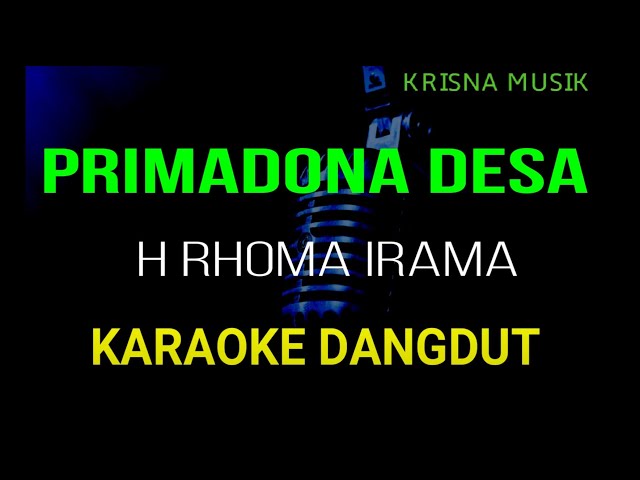 PRIMADONA DESA KARAOKE DANGDUT ORIGINAL HD AUDIO class=