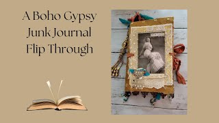 Another Boho Gypsy Junk Journal Flip Through