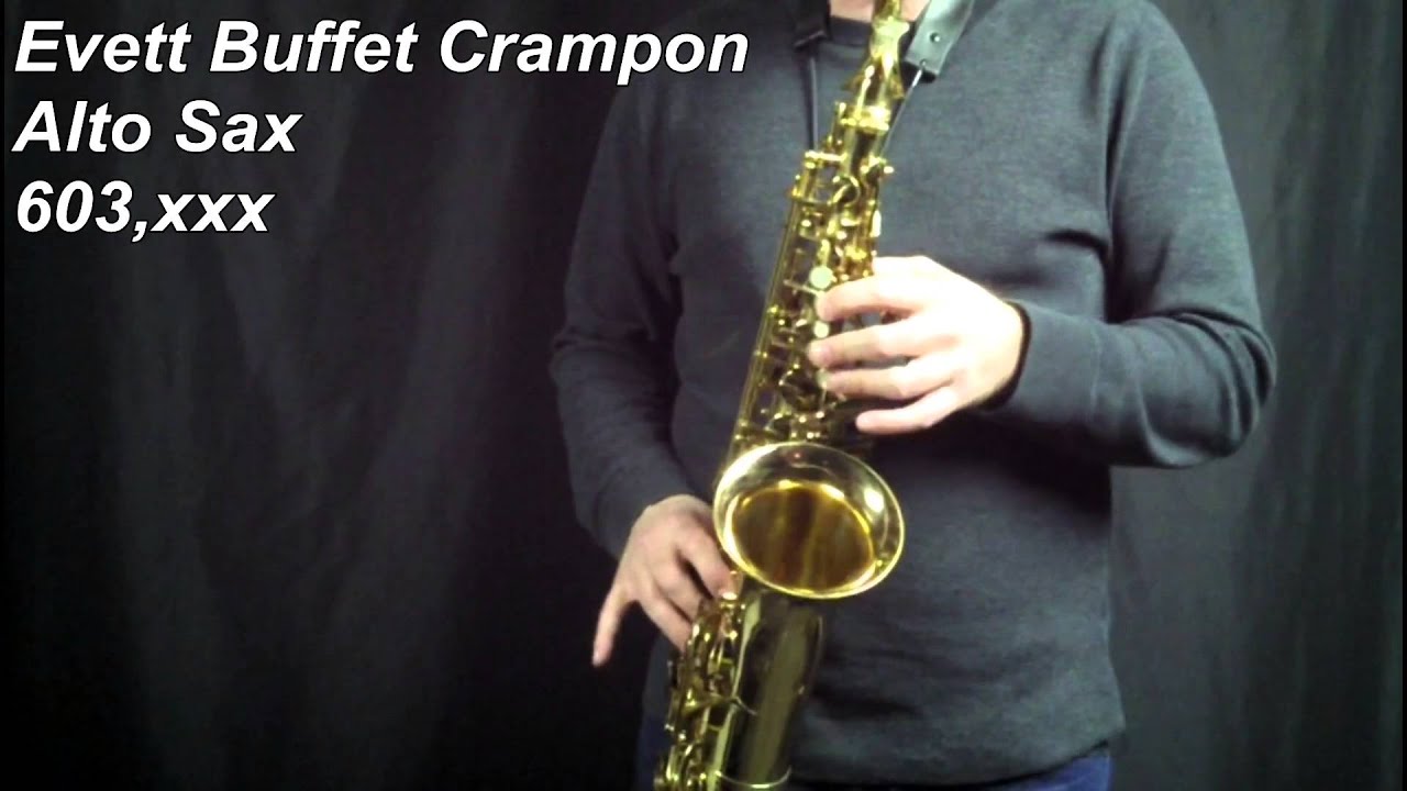 Evette Buffet Crampon Alto sax 603xxx YouTube