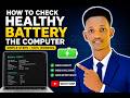 Sida Loo Eego Battery | How to check the battery of a laptop?