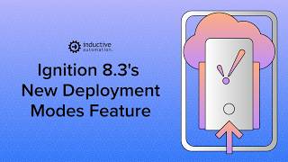 Ignition 8.3's New Deployment Modes Feature