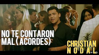 Video thumbnail of "No Te Contaron Mal (Acordes) - Christian Nodal"