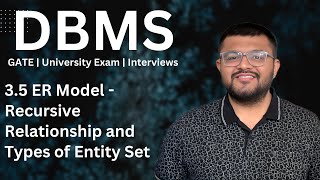 3.5 ER Model - Recursive Relationship and Types of Entity Set: Strong and Weak Entity Set | DBMS