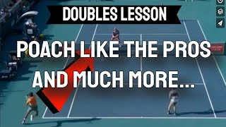 Doubles Tennis Lesson: Poach Like the Pros, Best time to Pass Down the Line, and Smart Lobs that Win