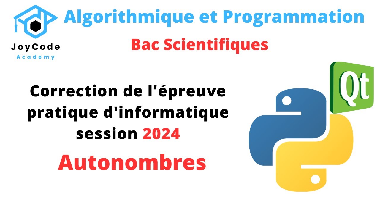 Bac scientifiques | Correction épreuve pratique session 2024 (Autonombres)