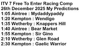 ITV 7 Racing Comp 26th December 2025 My Predictions screenshot 5