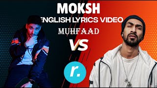 MOKSH - MUHFAAD - ENGLISH LYRICS VIDEO
