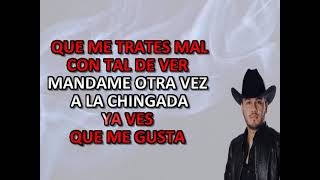 MANDAME A LA CHINGADA GERARDO CORONEL EL JERRY KARAOKE