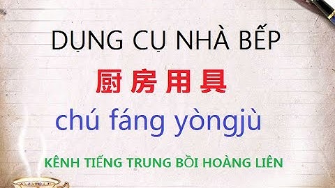Học tiếng trung chủ đề Nhà Bếp