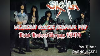 SKALA : Rockers Bergaya dari Ipoh
