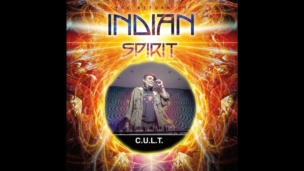 C.U.L.T. DJ-Set @ Indian Spirit 2017 / Eldena