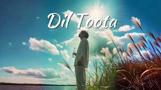 Dil Toota (Official Music) screenshot 3