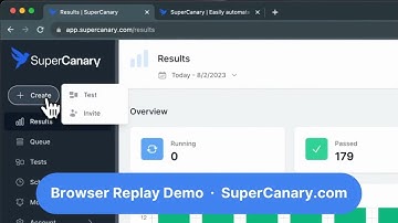 Browser Replay Demo for SuperCanary, Early Access Edition