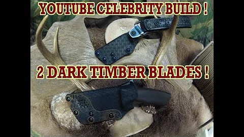 Best Custom Kydex Sheath- Dark Timber Custom Knives Showcase, and Custom Sheath Systems for Them.