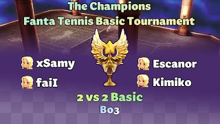 Fanta Tennis - Basic Tournament - Semi Finals - xSaFai vs EscKim