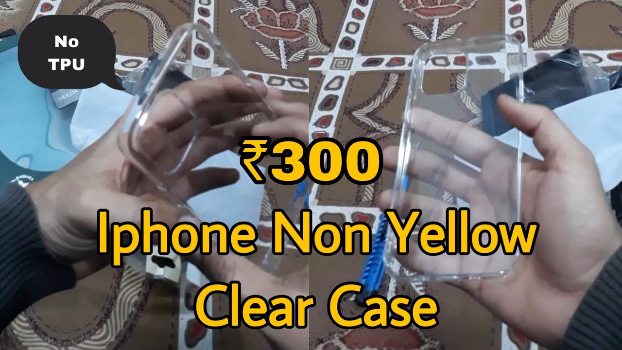 Iphone NON YELLOW clear case (HARD PLASTIC- no TPU) 
