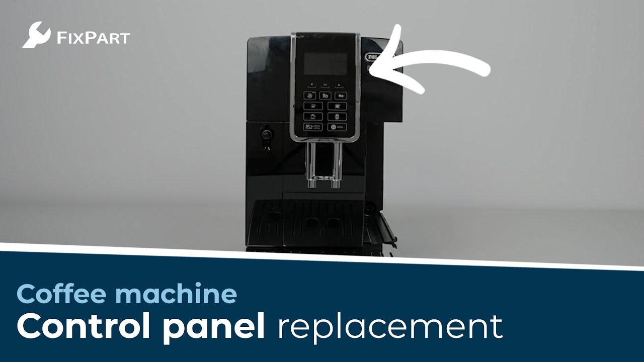 How do I replace my coffee machine control panel? - FixPart