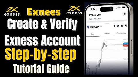 How to Create and Verify Your Exness Account - Step-by-Step Guide