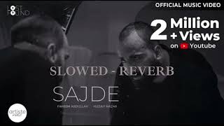 Sajde- Slowed - Reverb I Faheem Abdullah I Huzaif Nazar I Lost; Found Album I Artiste First