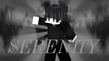 Serenity - hive/zeqa montage