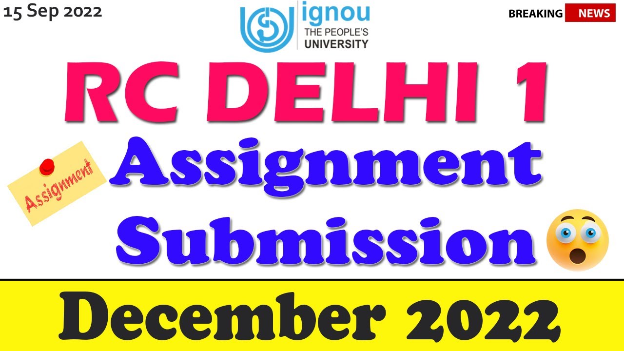 ignou assignment submission delhi 1