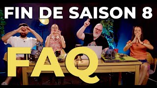 Enfin le replay de la FAQ de la saison 8 🥳