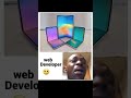 the web devolopper 🥲🥲🥲🥲