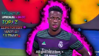 Vinicius Jr Upscaled 4K Cc Topaz Clips For Edit Made By Ultimate