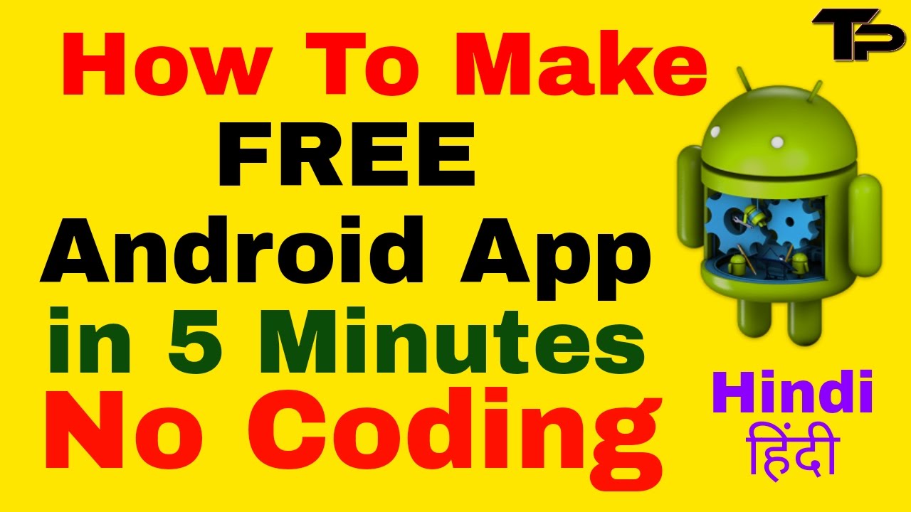 How To Make Free Android App In Minutes In Any Device Full Steps By ...