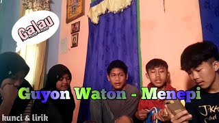 Guyon Waton - Menepi (kunci & lirik) Cover kentrung by barudax kentrung