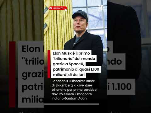 Video Elon Musk è il primo trilionario del mondo grazie a SpaceX, cosa significa e come ha fatto