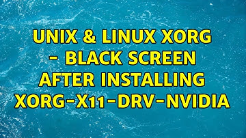 Unix & Linux: xorg - black screen after installing xorg-x11-drv-nvidia