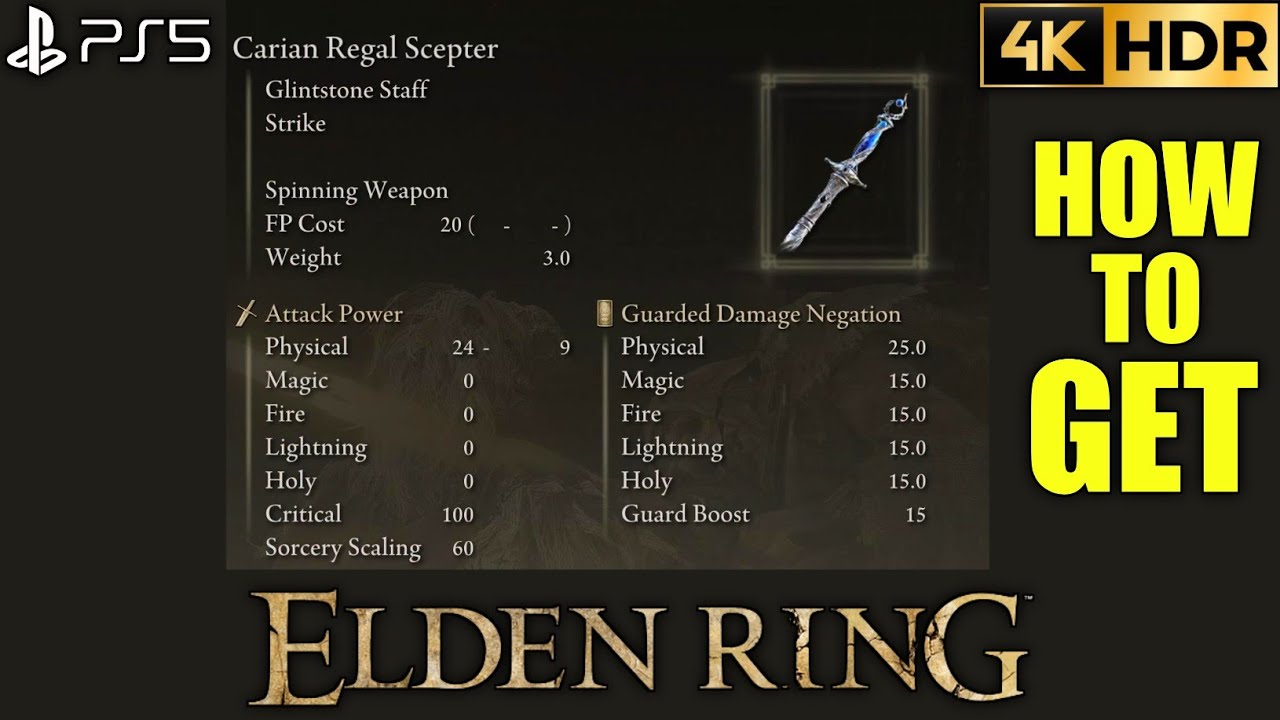 How to Get Carian Regal Scepter ELDEN RING Carian Regal Scepter