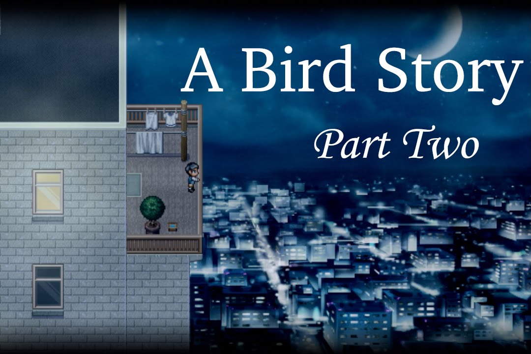 Let's Play: A Bird Story #2 - Saving birds, so emotional!