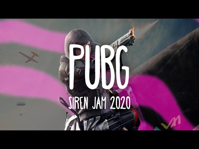 PUBG - Siren Jam (Full Song) 2020 class=