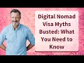 Digital Nomad Visa Myths Busted: What You Need to Know