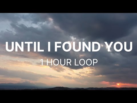 Until I Found You by Sam Benwick 1 HOUR LOOP - YouTube