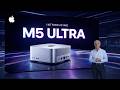 M5 Ultra Mac Studio: Official 192GB VRAM Monster Confirmed!😍😍
